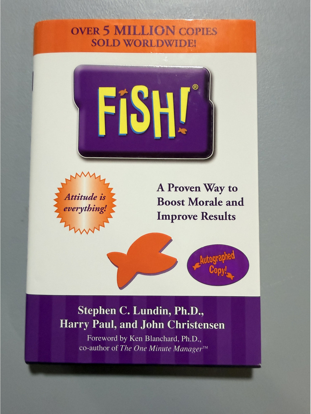 Fish! Stephen Lundin Harry Paul Signed Inscribed 1st Ed Workplace Morale HC DJ